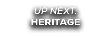 UP NEXT: heritage