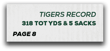 page 8,TIGERS RECORD 318 TOT YDS & 5 sack