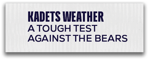 Kadets Weather a tough test against the bear