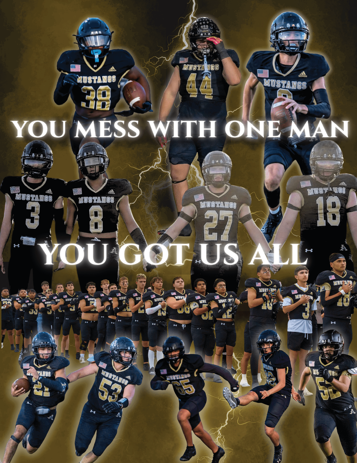 A collage of people in football uniforms with helmets, some holding footballs and others posing, with the text “You mess with one man you got us all" over a lightning background. Description generated by AI