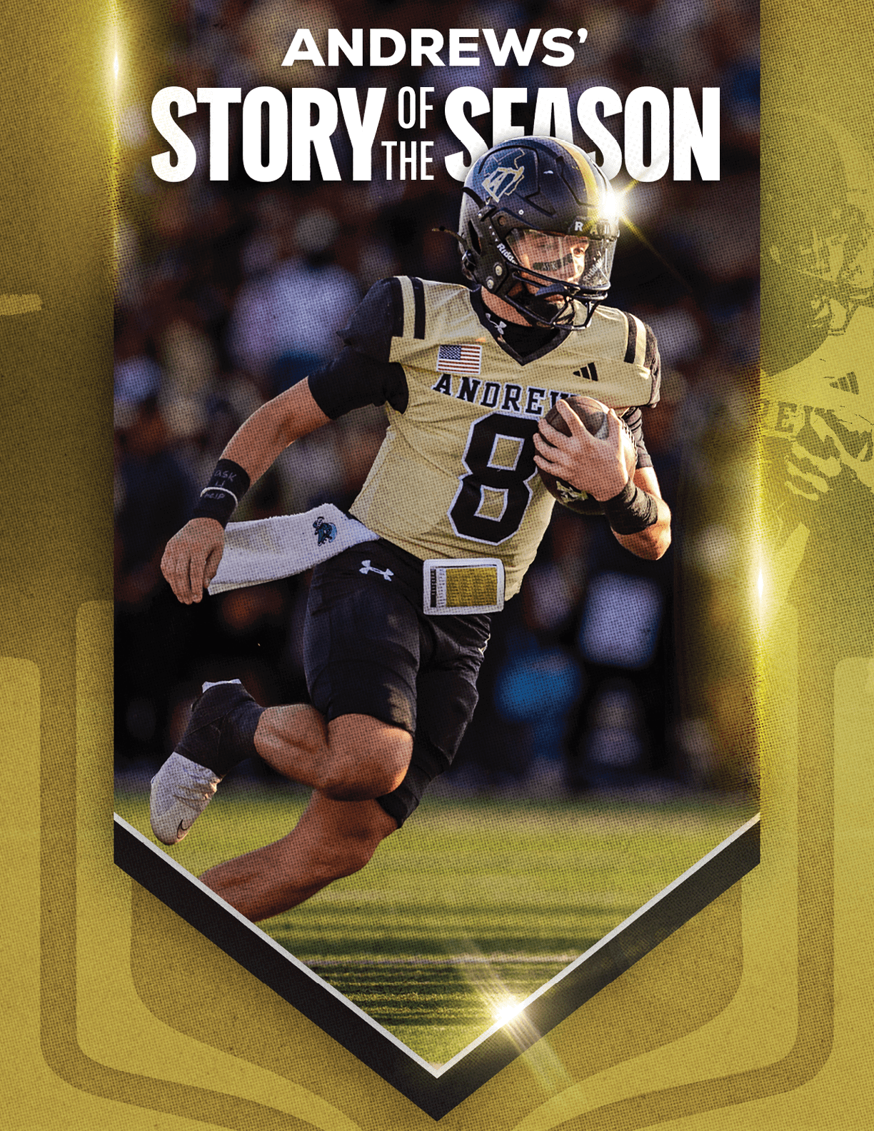A person wearing a football uniform with the number 8 is running on a field holding a football, with the text “Andrews' Story of the Season" above them. Description generated by AI