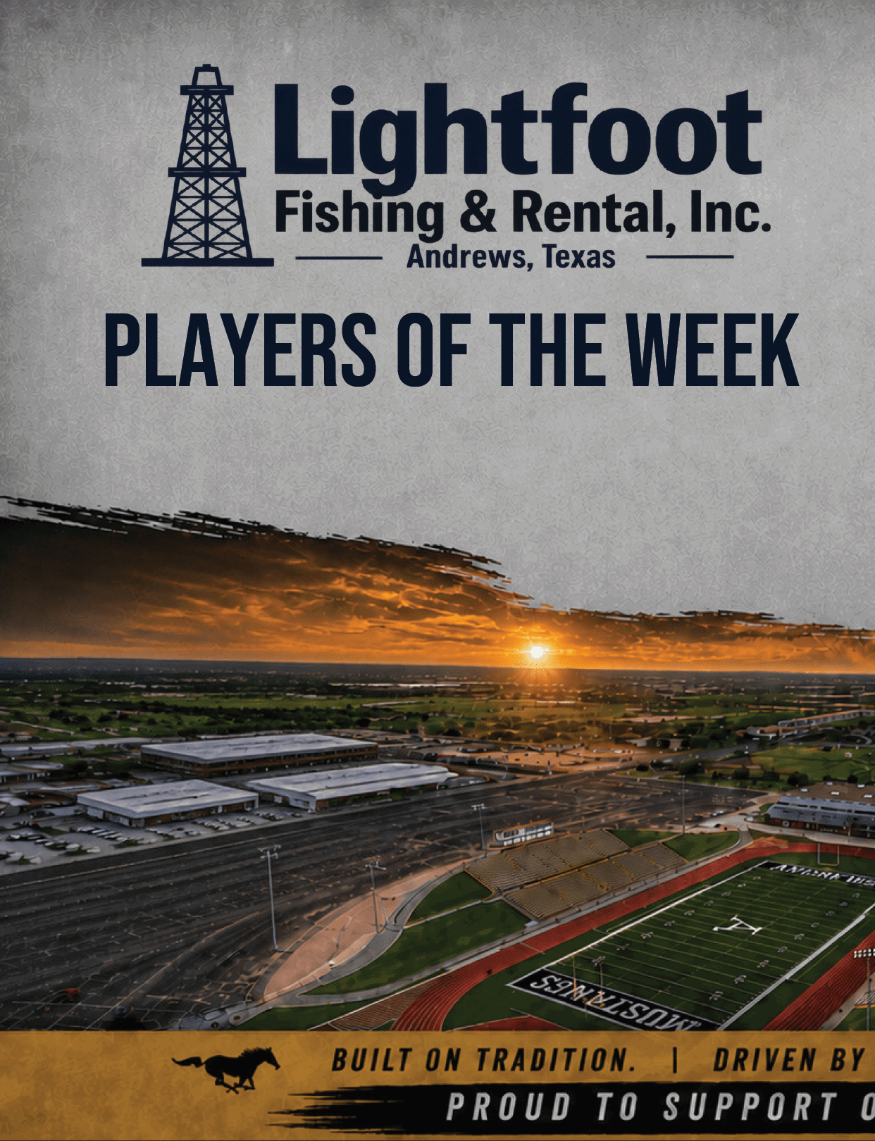 A promotional graphic for Lightfoot Fishing & Rental, Inc. in Andrews, Texas, featuring a sunset view over a sports stadium and surrounding buildings with the text “Players of the Week." Description generated by AI