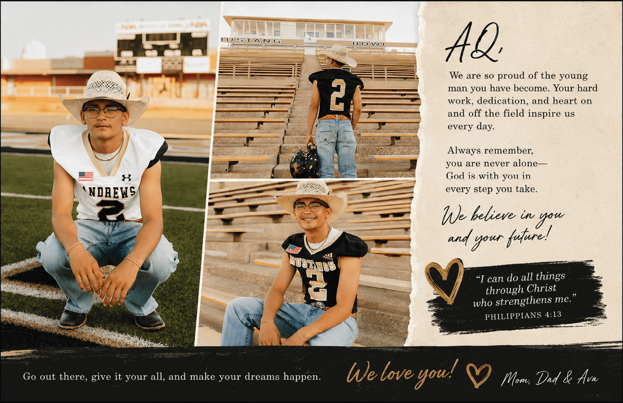 A collage shows a person wearing a sports jersey and hat posing on a football field and bleachers alongside a motivational message expressing pride, encouragement, and love from family. Description generated by AI