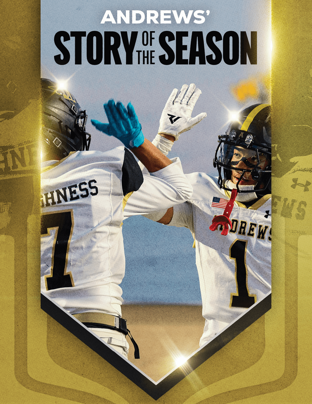 Two people in football uniforms celebrating with a high five under the text “Andrews' Story of the Season." Description generated by AI