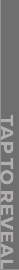 TAP TO REVEAL