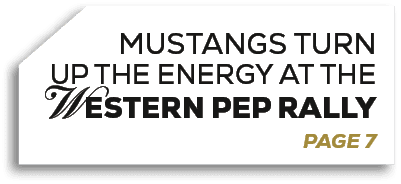 Mustangs Turn Up the Energy at the Western Pep Rally PAGE 