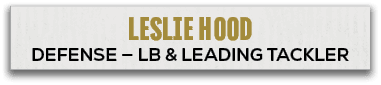 Leslie Hood DEFENSE — LB & LEADING TACKLE