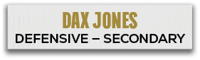 Dax Jones DEFENSIVE — SECONDAR