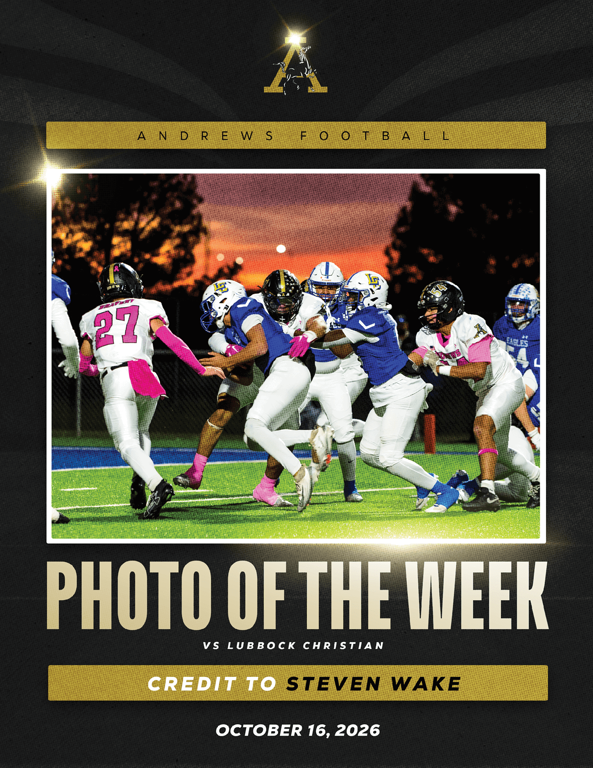 A group of football players in action on a field during a game between Andrews and Lubbock Christian is featured as the photo of the week with credit to Steven Wake and dated October 16, 2026. Description generated by AI