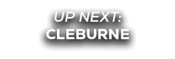 UP NEXT: cleburne