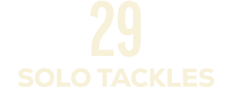 29 SOLO TACKLES