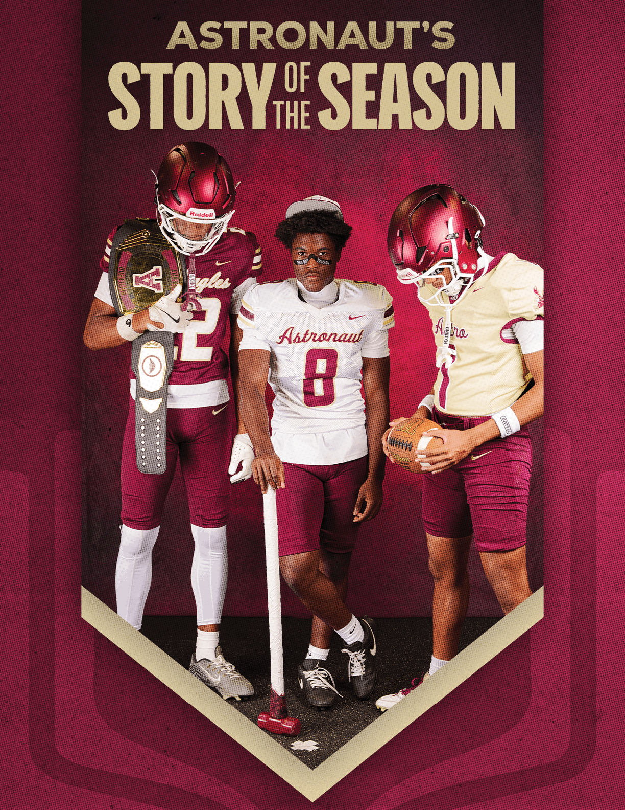 Three people in football uniforms stand together with one holding a championship belt, another holding a baseball bat, and the third holding a football, under the text “Astronaut's Story of the Season." Description generated by AI