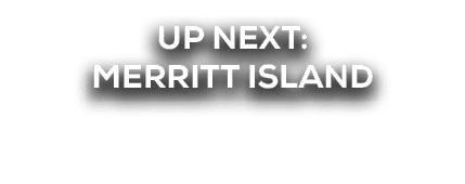 UP NEXT: merritt island 