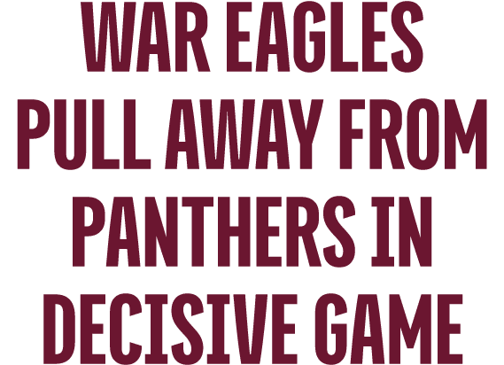 War Eagles Pull Away from Panthers in Decisive Game