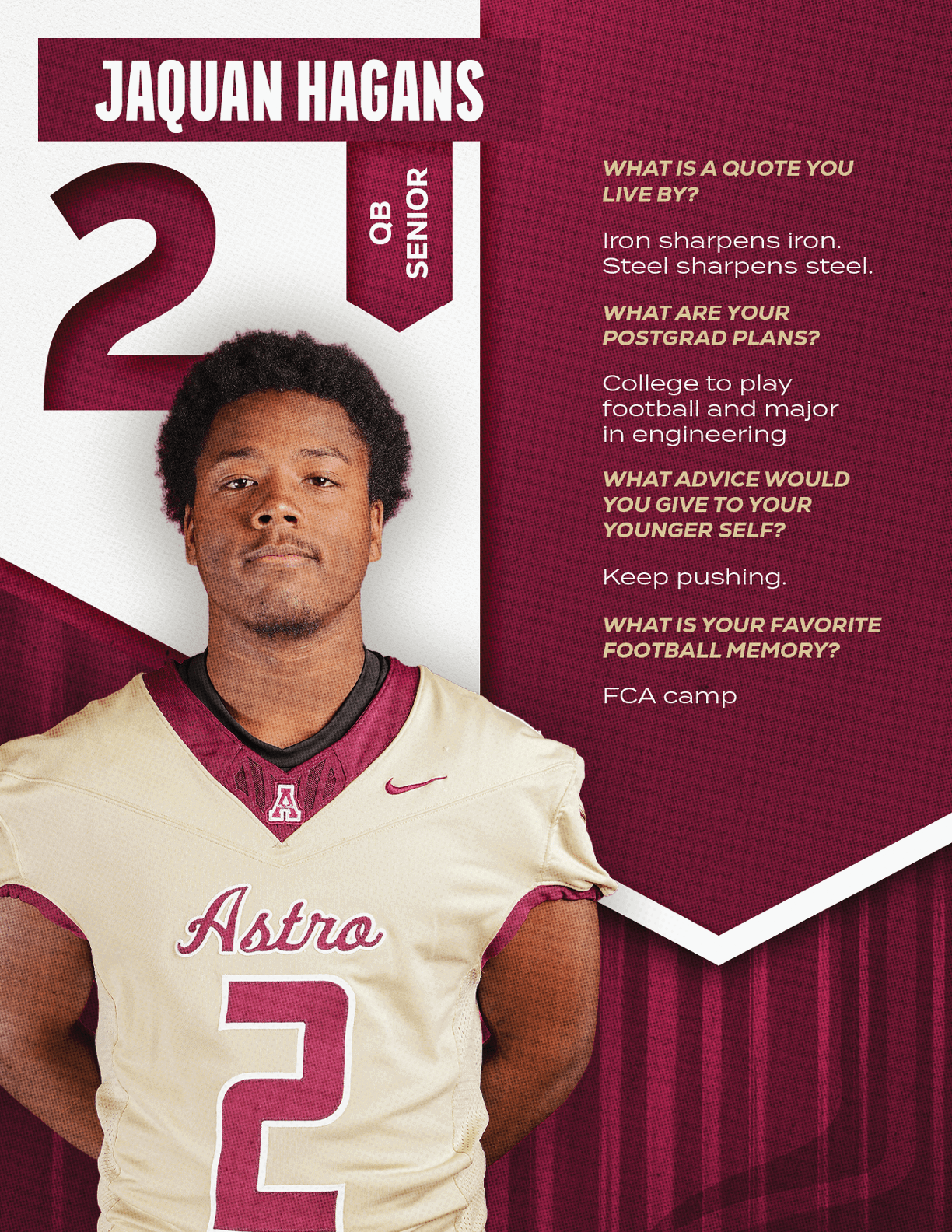 A person wearing a football jersey with the number 2 stands against a maroon background with text about their name, position, senior status, and answers to questions about a favorite quote, post-graduation plans, advice to younger self, and favorite football memory. Description generated by AI