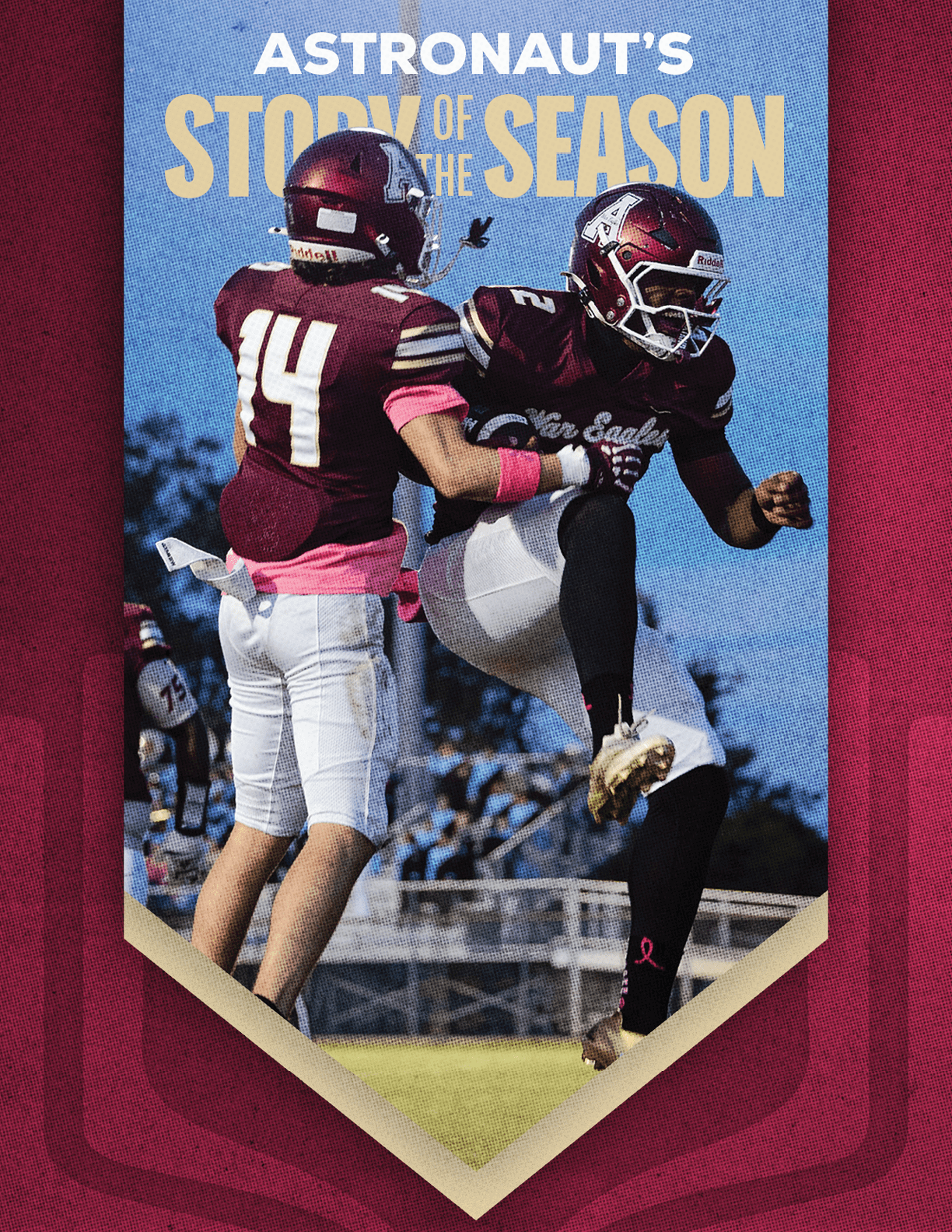 Two people in football uniforms celebrate on a field with one jumping and the other reaching out to them, with text above reading “Astronaut's Story of the Season." Description generated by AI