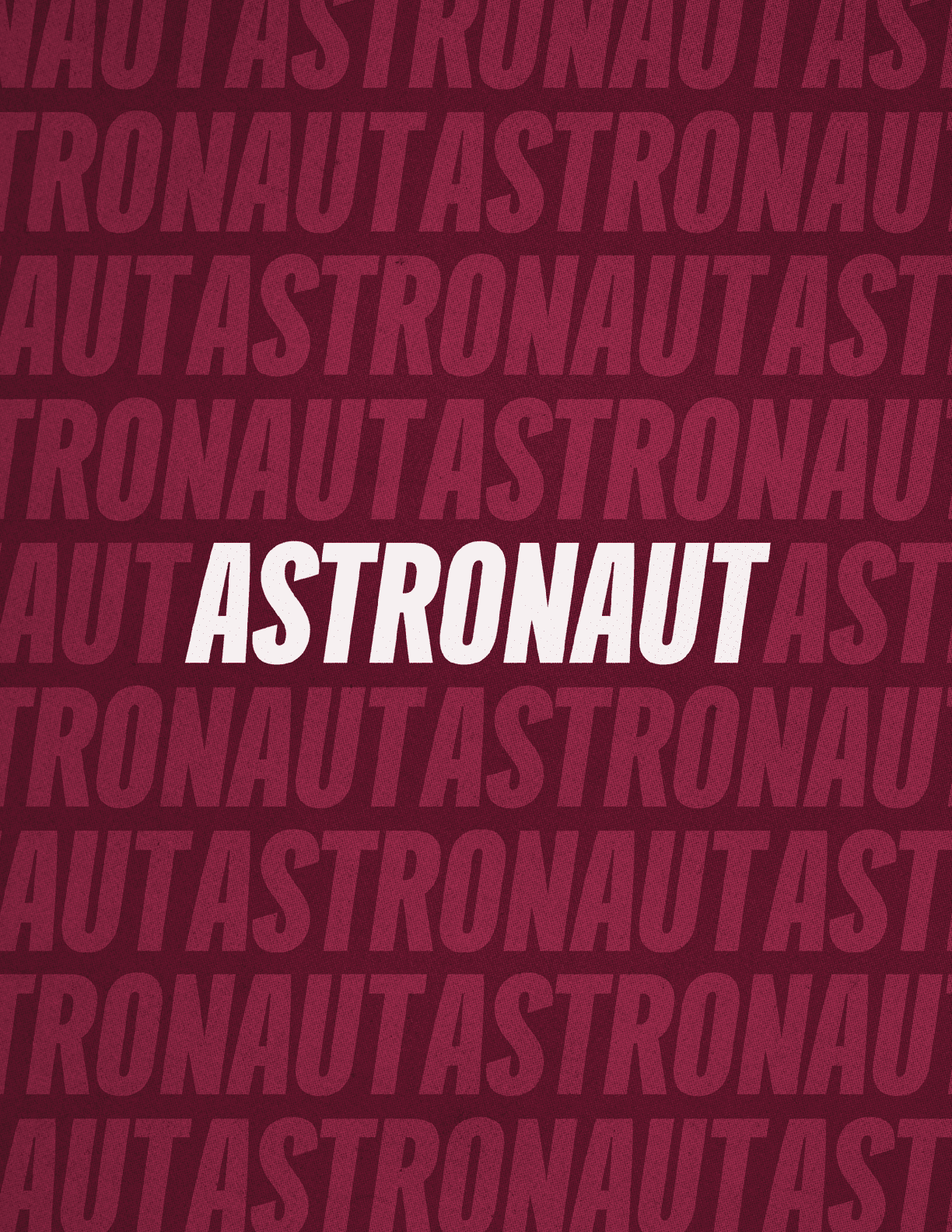 The word “ASTRONAUT" is prominently displayed in bold white letters against a maroon background with a repeated pattern of the same word in a darker shade. Description generated by AI