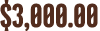 $3,000.00