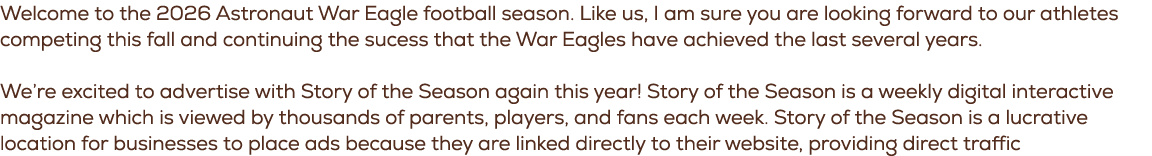 Welcome to the 2026 Astronaut War Eagle football season. Like us, I am sure you are looking forward to our athletes c...