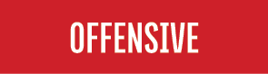 OFFENSIVE 