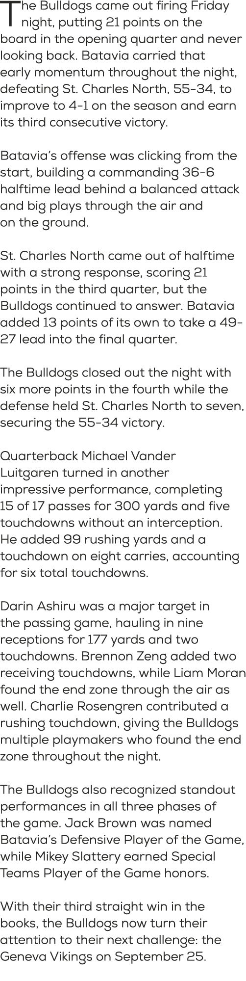 The Bulldogs came out firing Friday night, putting 21 points on the board in the opening quarter and never looking ba...