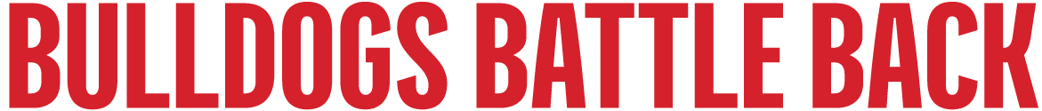 BULLDOGS BATTLE BACK