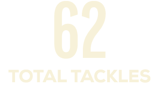 62 TOTAL TACKLES