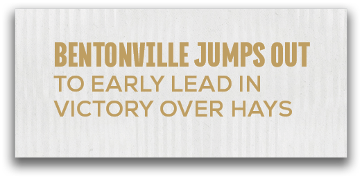 Bentonville jumps out to Early Lead in Victory Over Hay