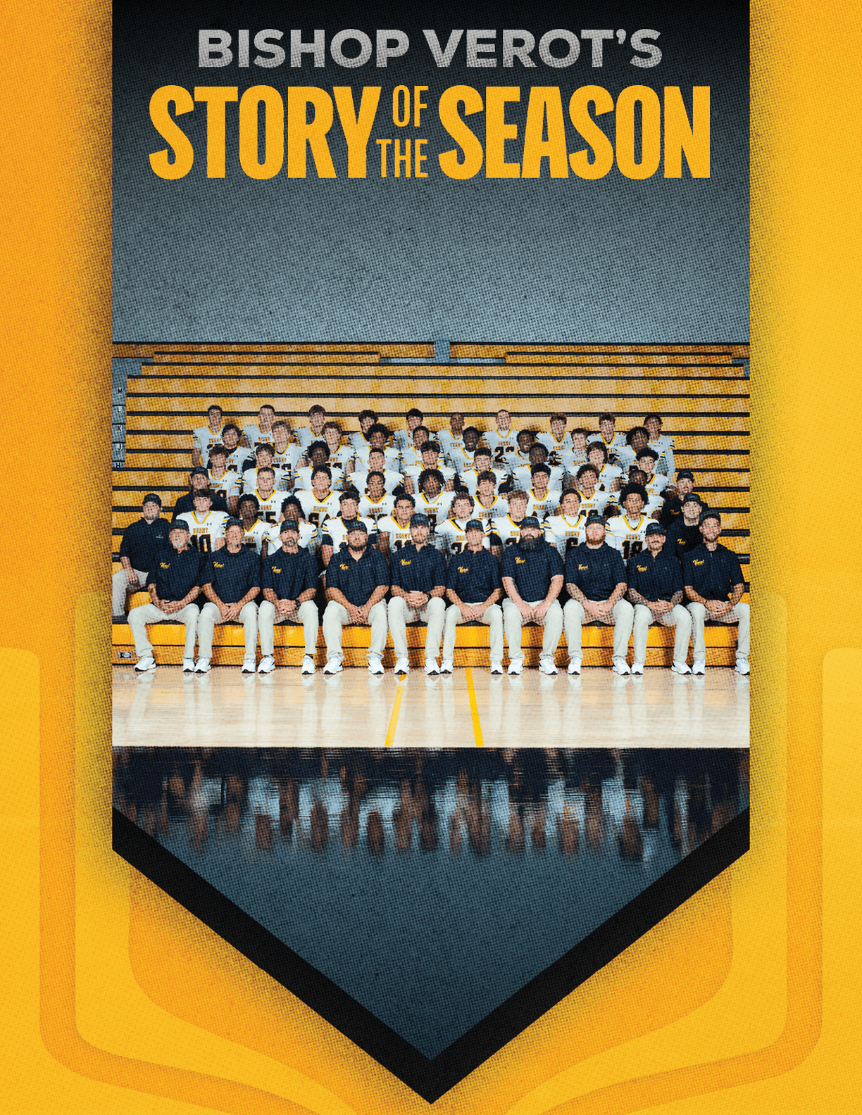 A large group of people wearing matching sports uniforms is seated in bleachers inside a gymnasium with the text Bishop Verot's Story of the Season above them. Descripci n generada con IA