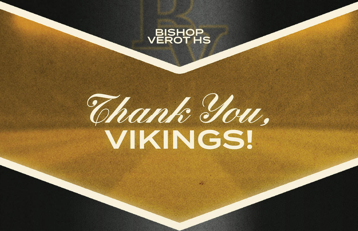 The image features a gold and black background with the text “Thank You, Vikings!" and "Bishop Verot HS" at the top. Descripci n generada con IA