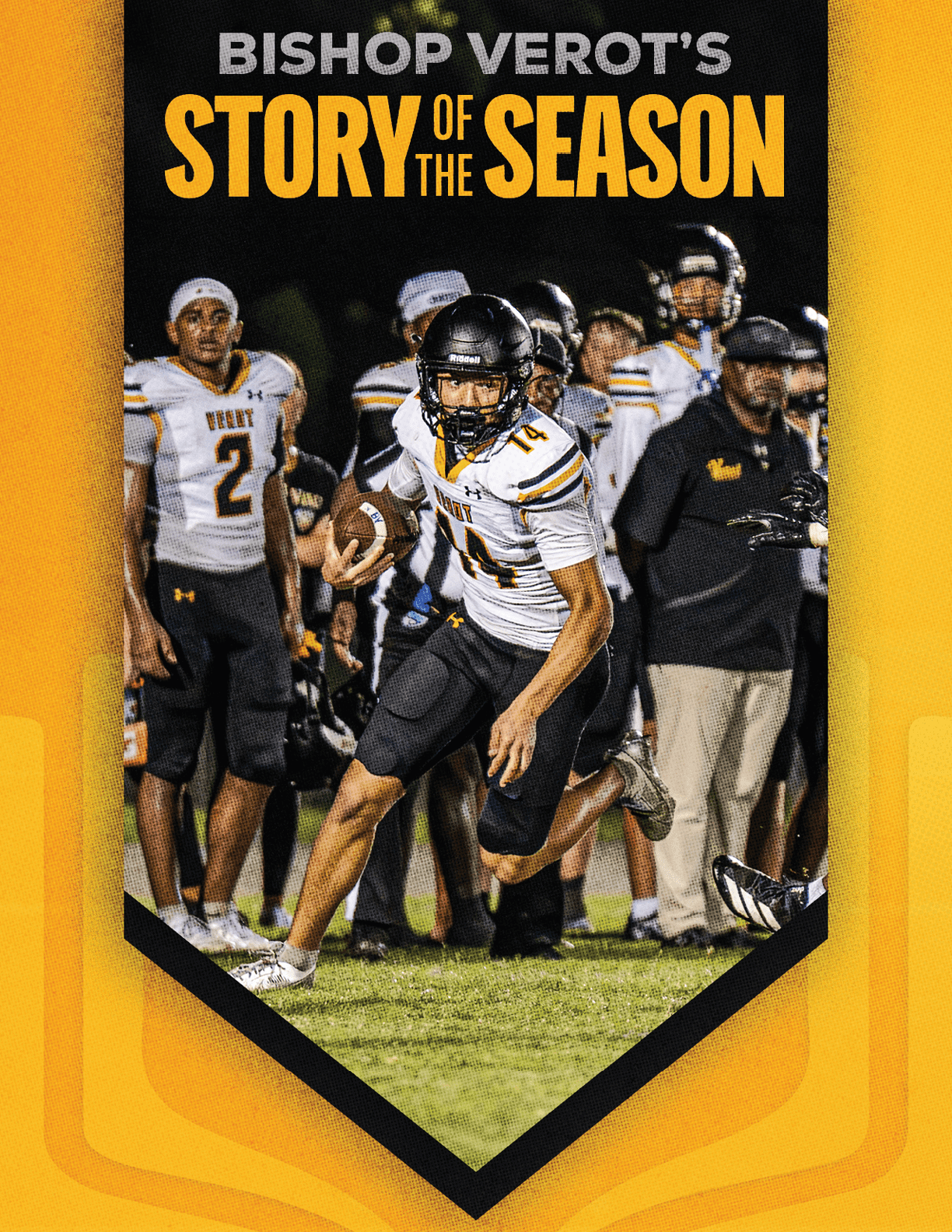 An adult football player in a white and black uniform is running with the ball on a field while other players and coaches stand in the background under the text Bishop Verot's Story of the Season. Descripci n generada con IA