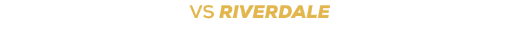 vs Riverdale
