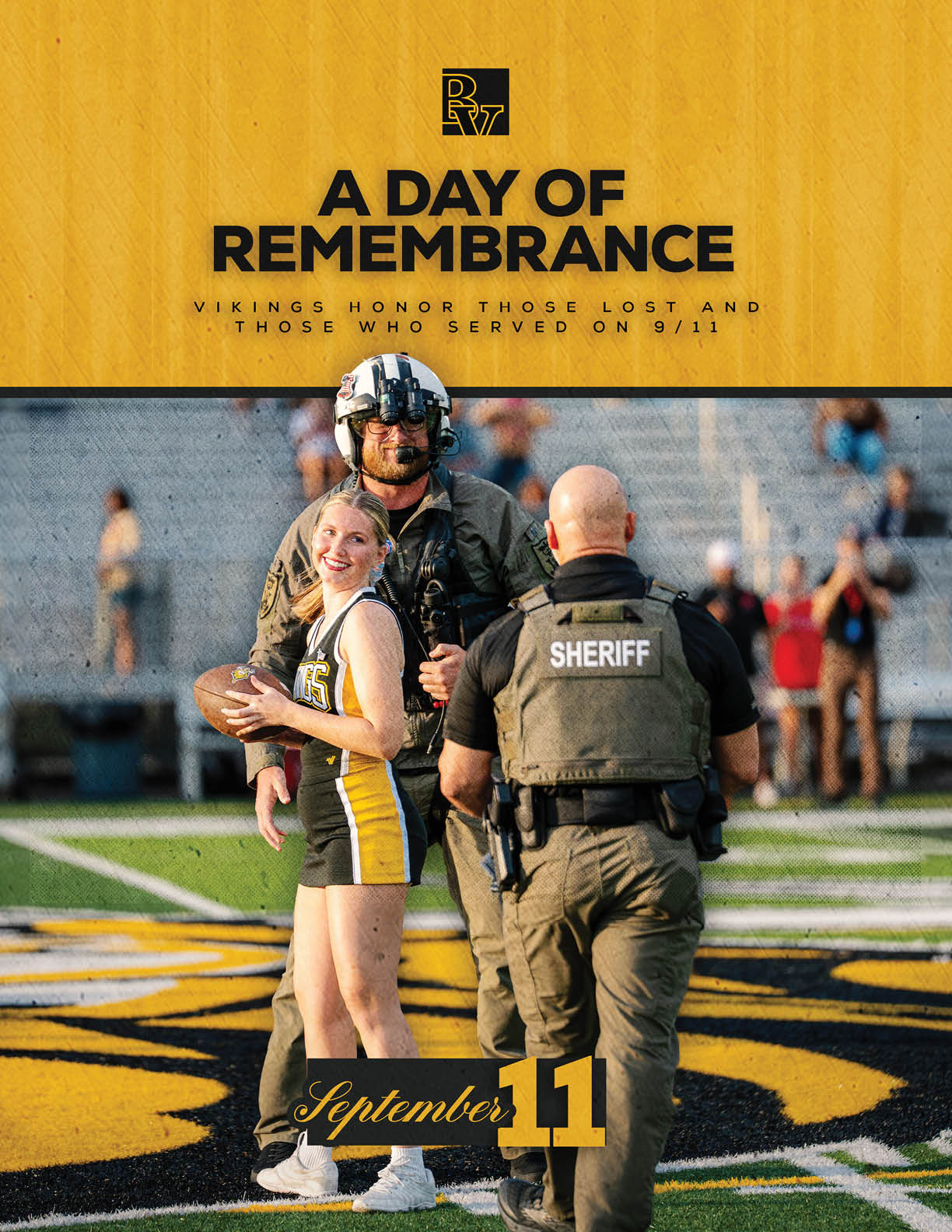 A group of people on a football field includes a person in a cheerleader outfit holding a football, a person in tactical gear, and a person wearing a sheriff vest, with text above them reading “A Day of Remembrance Vikings honor those lost and those who served on 9/11 September 11." Descripci n generada con IA