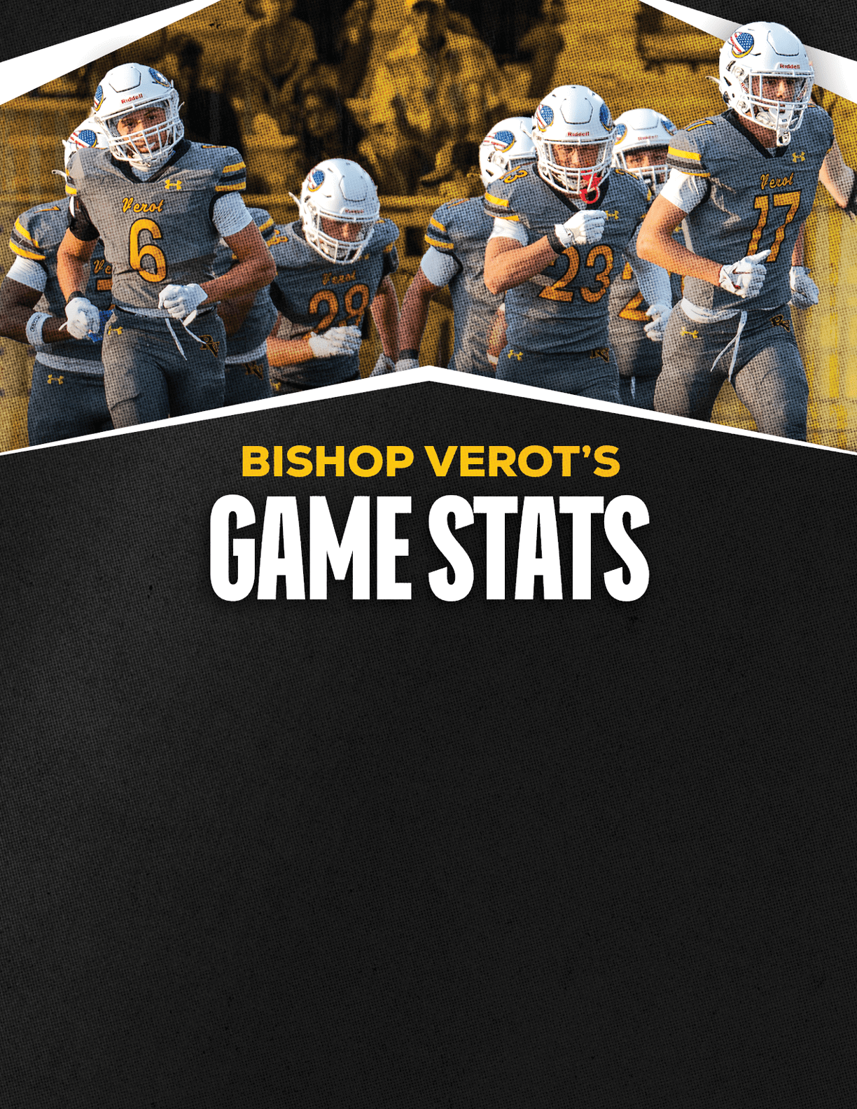 A group of football players in gray uniforms and white helmets are running forward above bold text that reads Bishop Verot's Game Stats on a black textured background. Descripci n generada con IA