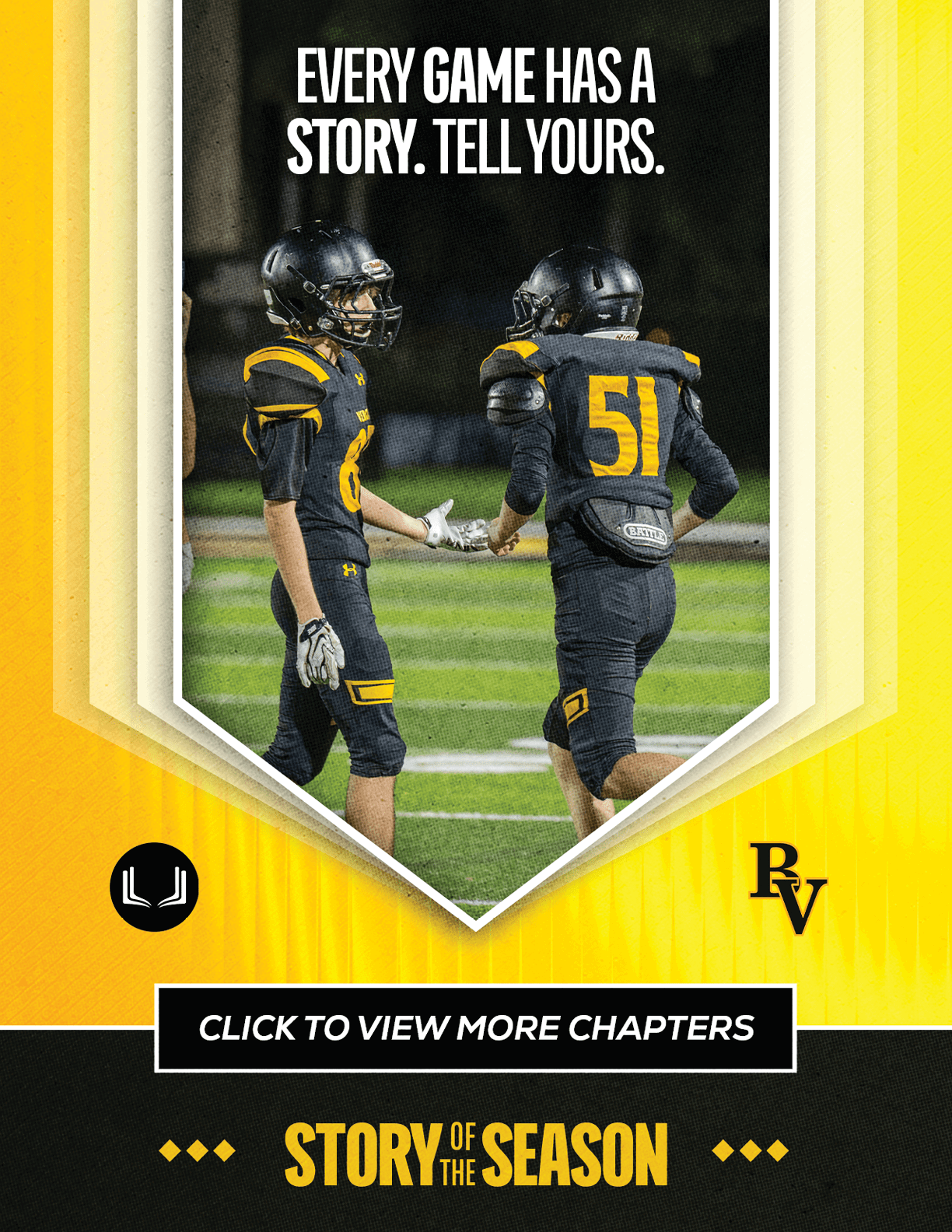 Two adults in black and yellow football uniforms are on a field shaking hands with the text above them reading every game has a story tell yours. Descripci n generada con IA