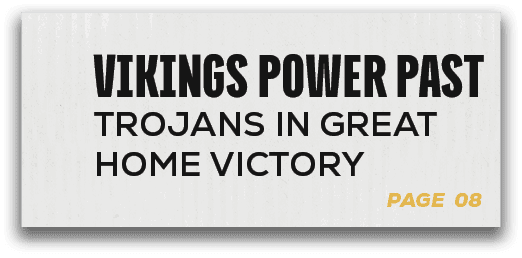 page 08,Vikings Power Past trojans in great Home Victor