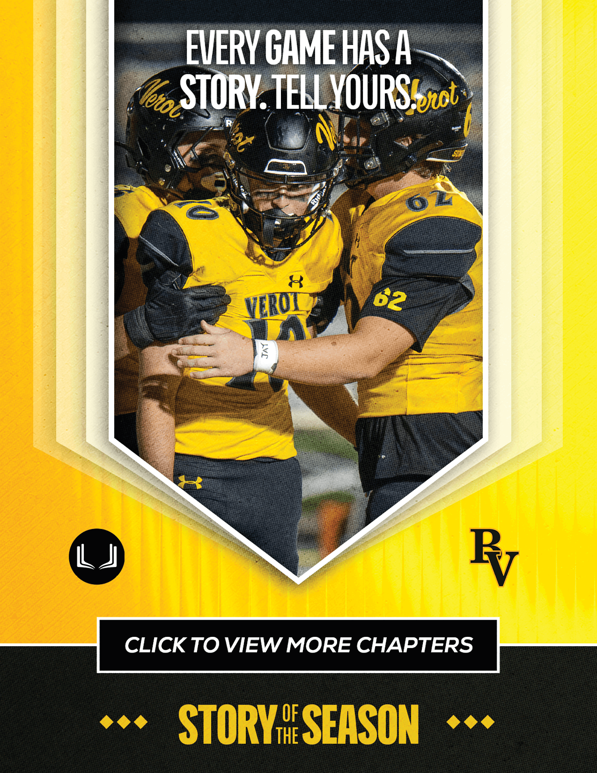Three people in yellow and black football uniforms are huddled together on a field with the text “Every game has a story. Tell yours." above them and "Story of the Season" below. Descripci n generada con IA