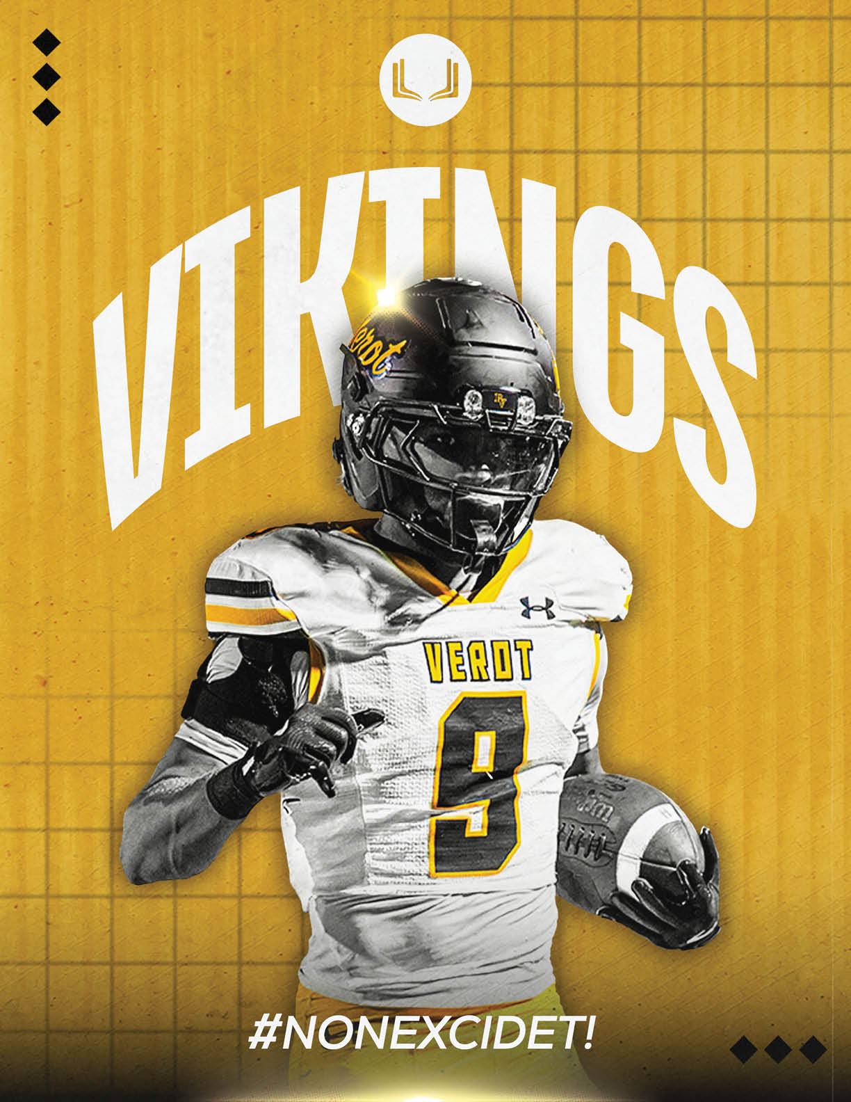 A person wearing a football uniform with the number 9 and the word “VEROT" on the jersey is holding a football and standing in front of a yellow background with the word "VIKINGS" and the hashtag "#NONEXCIDET!" displayed. Descripci n generada con IA