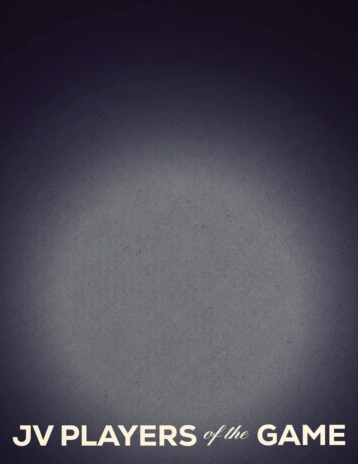 A dark gradient background with the partial text “JV PLAYERS of the GAME" at the bottom. Description generated by AI