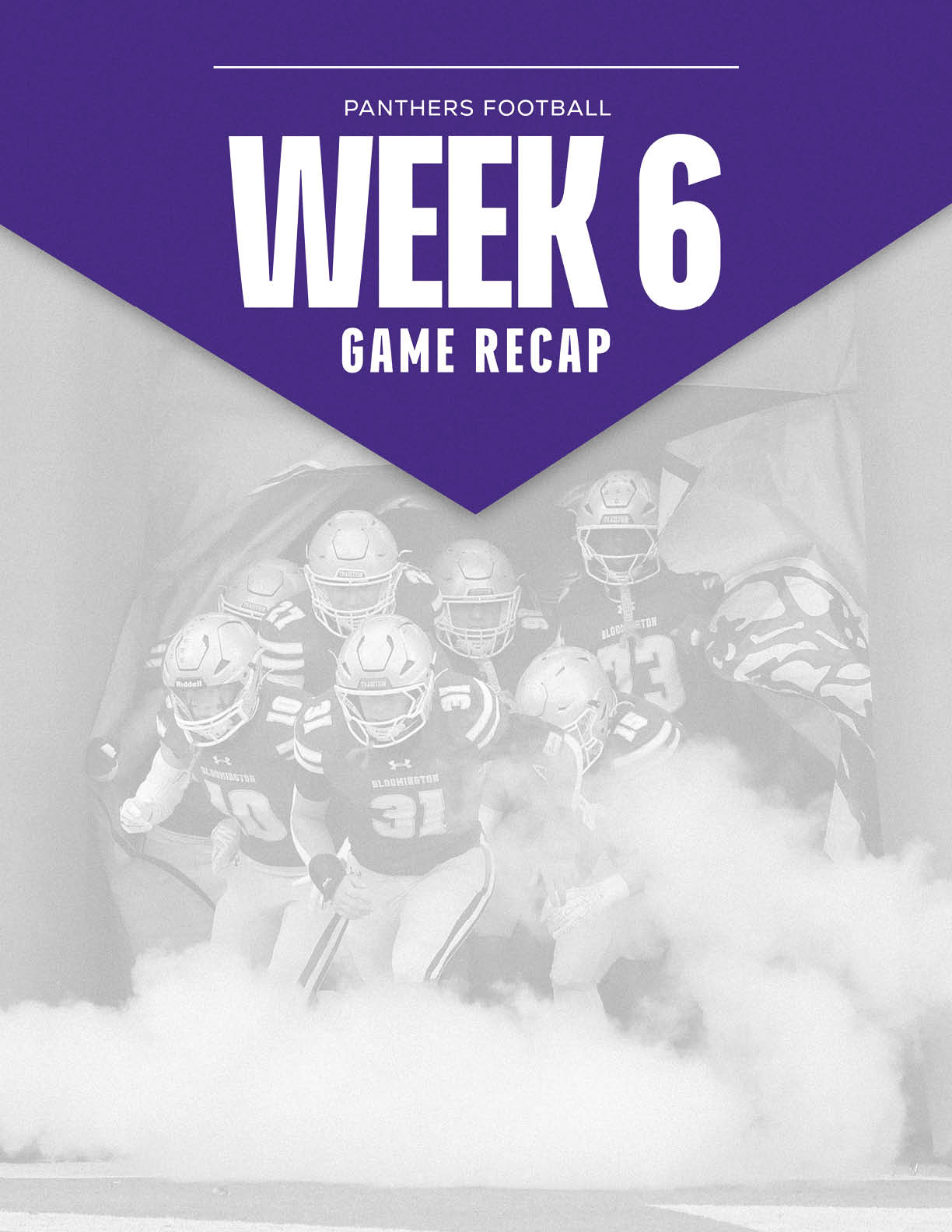 A group of football players in uniform run through smoke with a purple banner above them reading Panthers Football Week 6 Game Recap. Description generated by AI