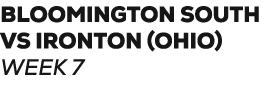 bloomington south VS ironton (OHIO) Week 7 