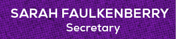 Secretary,Sarah Faulkenberr