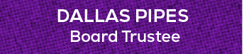 Board Trustee,Dallas Pipe