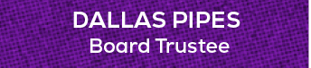 Board Trustee,Dallas Pipe