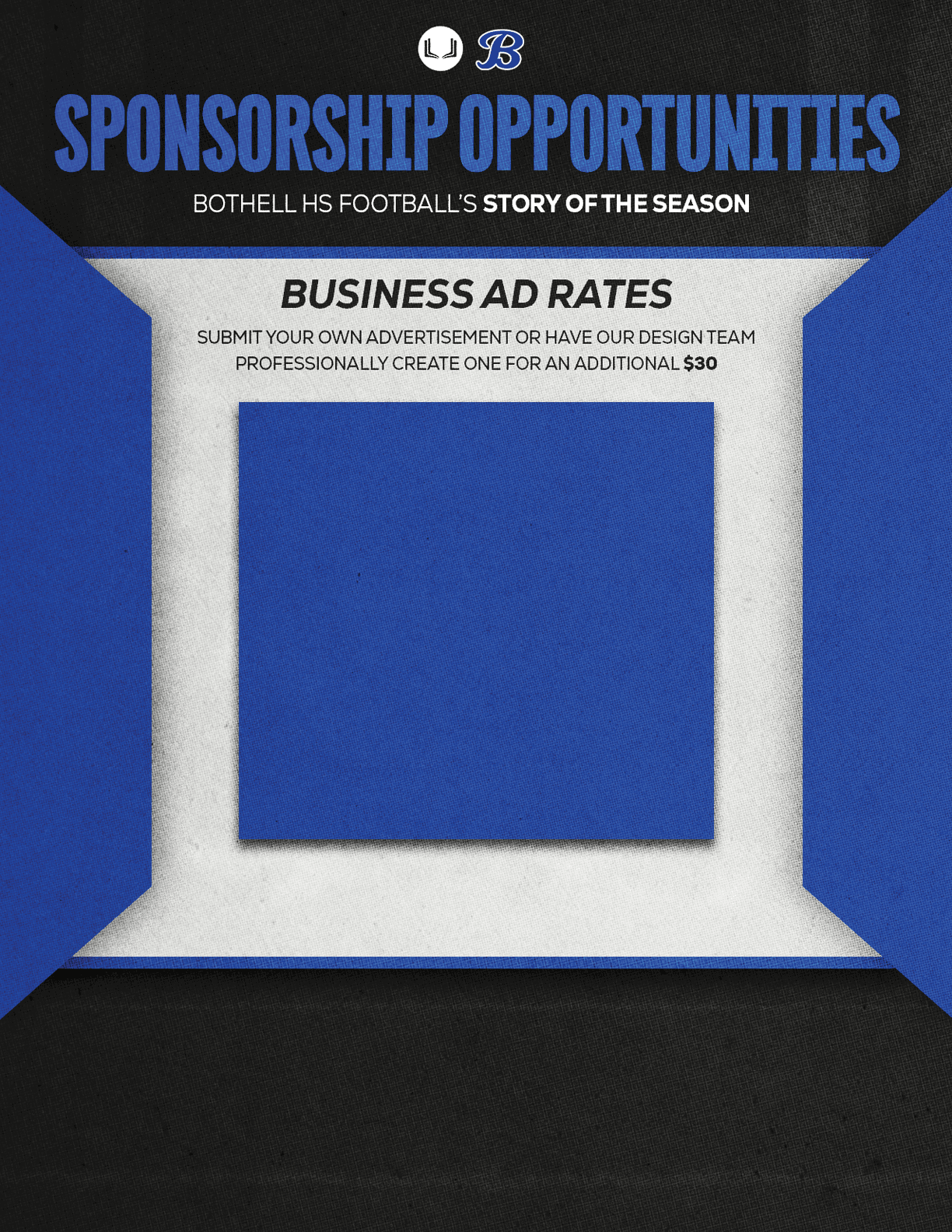 Sponsorship opportunities advertisement for Boshell High School's story of the season featuring business ad rates and a placeholder for a custom ad design. Description generated by AI