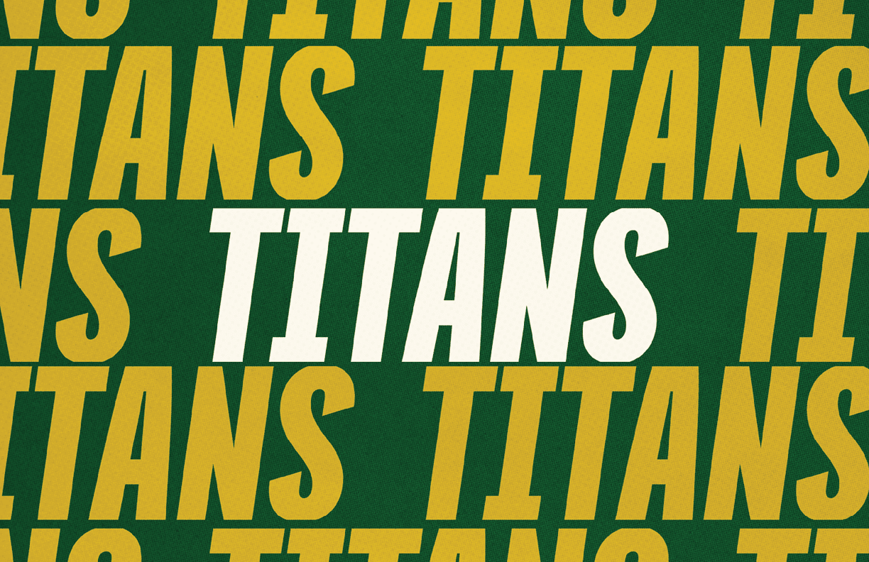 The word TITANS is repeated multiple times in bold yellow and white letters on a green background with one white TITANS in the center. Description generated by AI