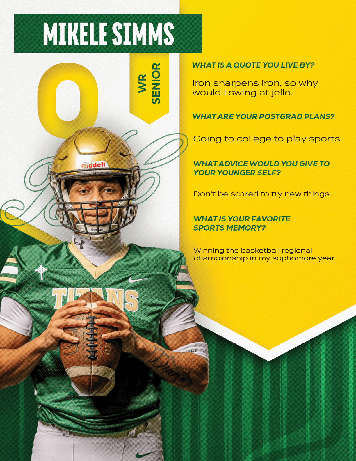 A person wearing a green football uniform and gold helmet is holding a football with text beside them highlighting their name, position, senior status, and personal sports-related quotes. Description generated by AI