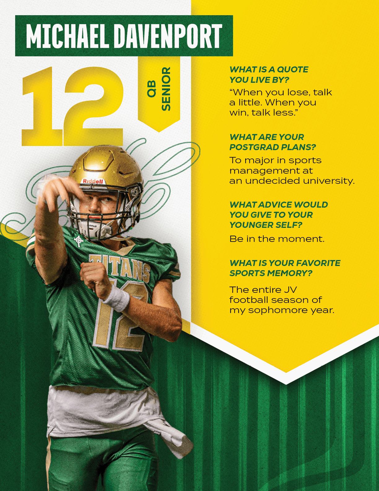 An adult wearing a football uniform with the number 74 and a helmet stands in front of a yellow and green background with text about their name, senior status, and personal quotes about football and life. Description generated by AI