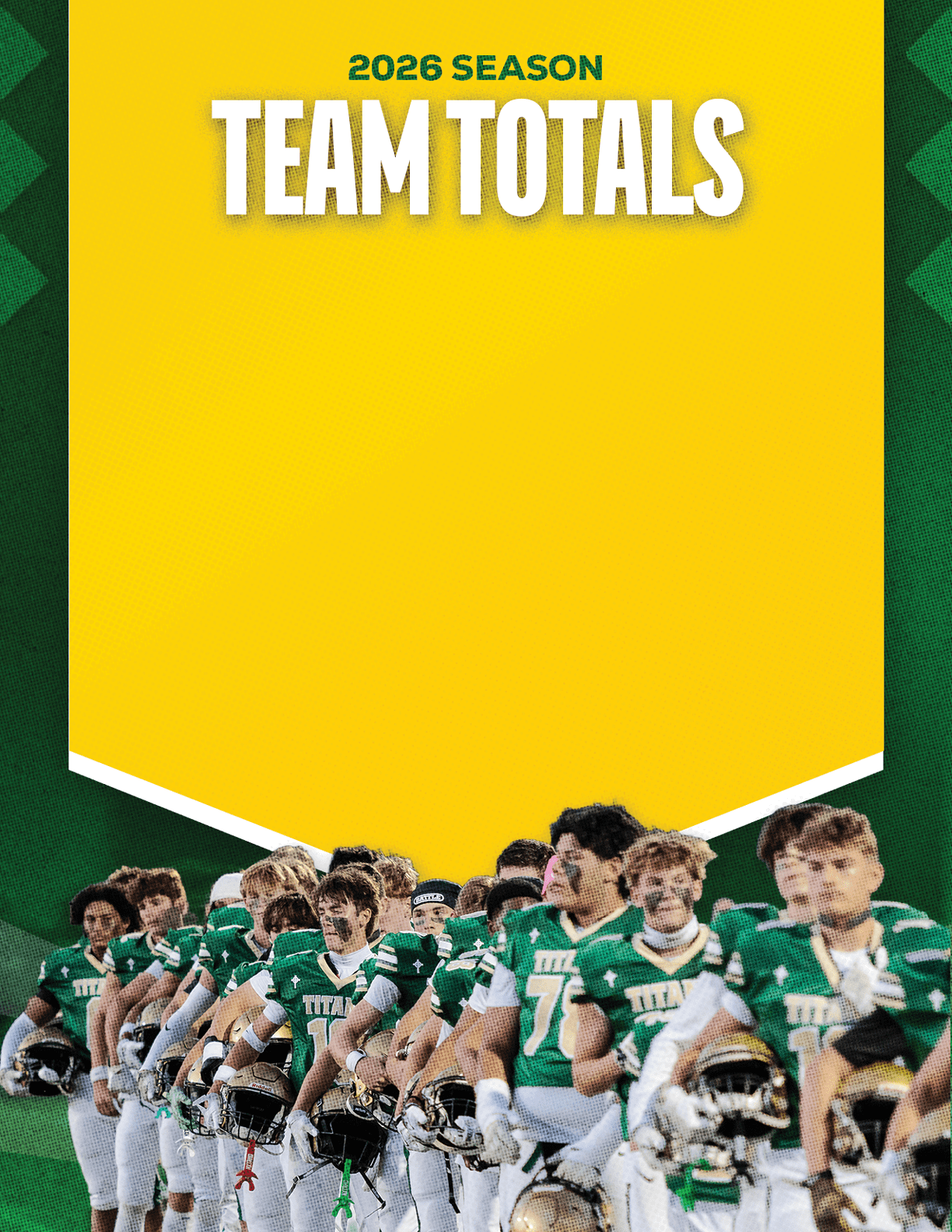 A group of people wearing green and white football uniforms stand in a line holding helmets under a yellow banner that reads 2026 season team totals. Description generated by AI