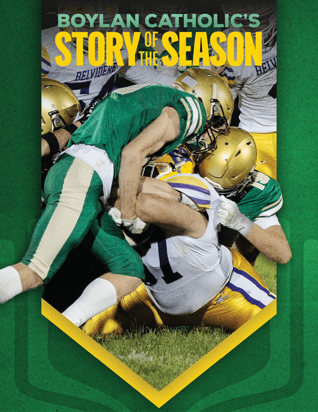 Players in green and gold football uniforms tackle a player in a white and purple uniform on a grassy field with the text “Boylan Catholic's Story of the Season" above them. Description generated by AI